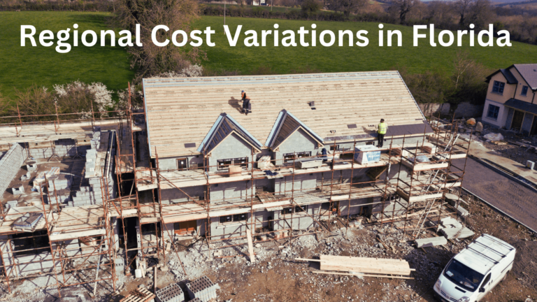 Explore regional cost variations in building a home across Florida and understand how location impacts construction expenses.